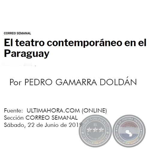 EL TEATRO CONTEMPORNEO EN EL PARAGUAY - Por PEDRO GAMARRA DOLDN - Sbado, 22 de Junio de 2019